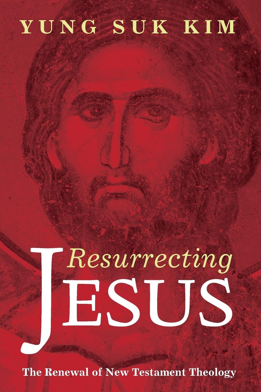 Vorderes Coverbild Resurrecting Jesus