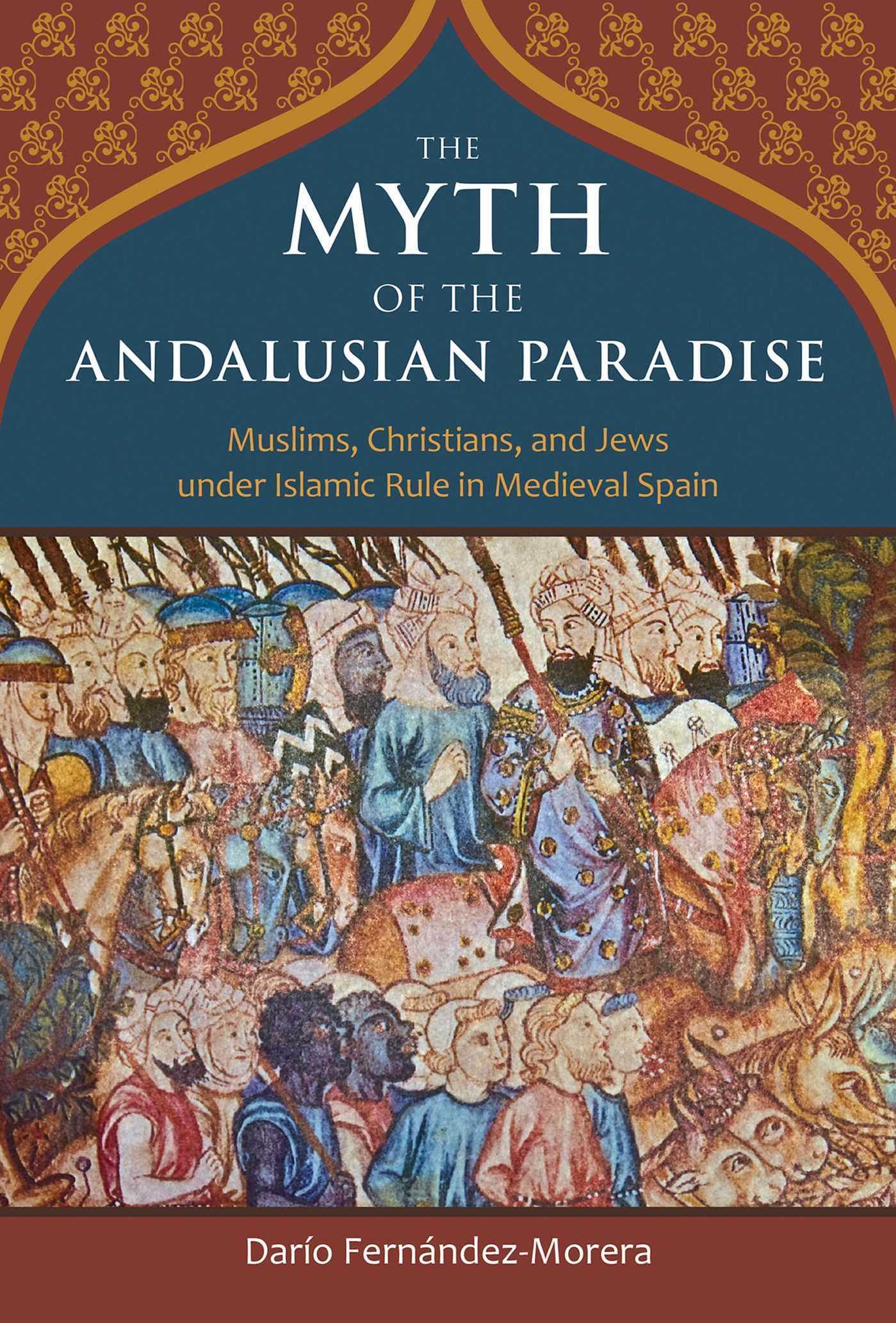 Vorderes Coverbild The Myth of the Andalusian Paradise