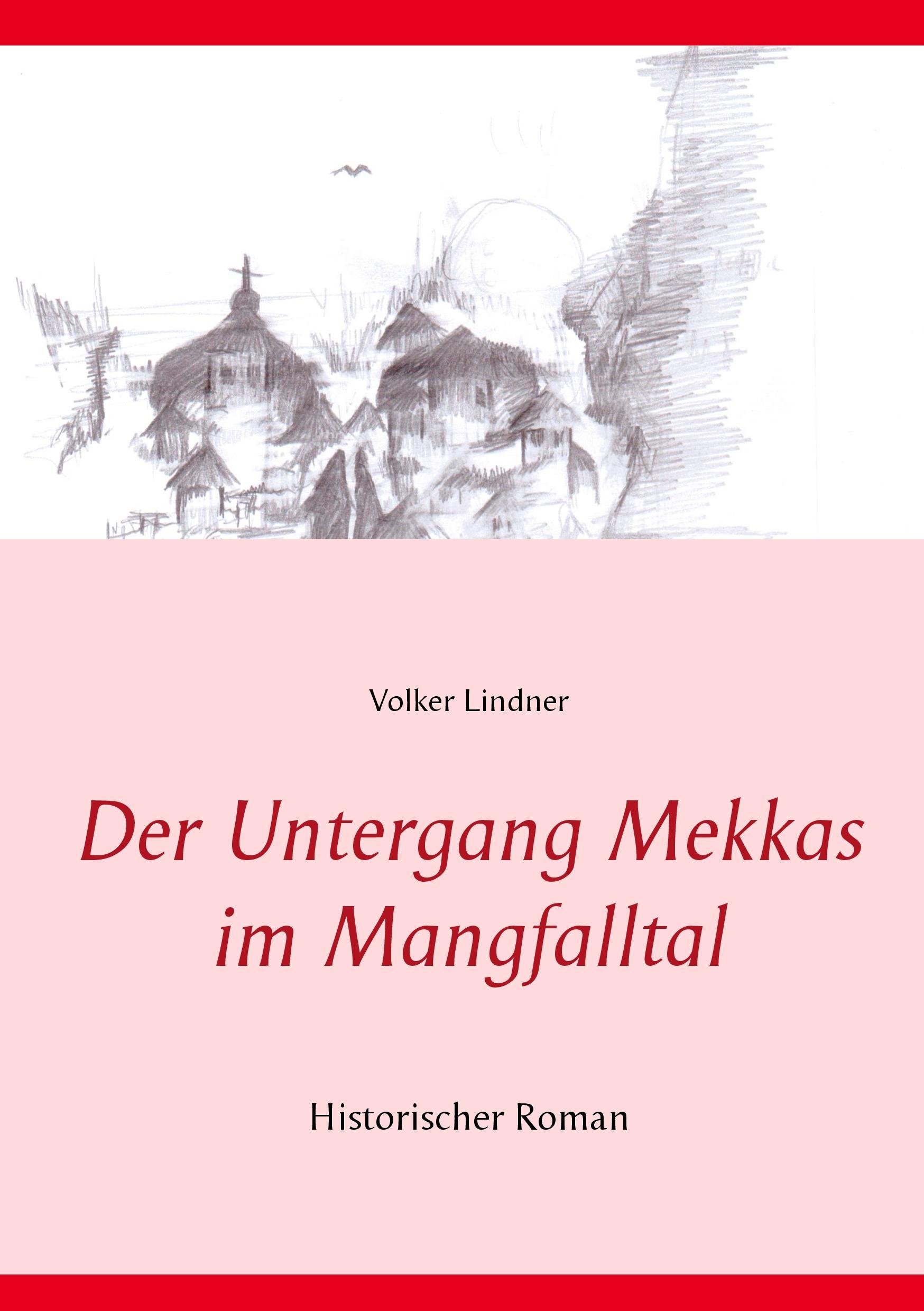 Vorderes Coverbild Der Untergang Mekkas im Mangfalltal