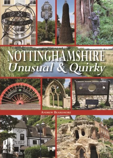 Vorderes Coverbild Nottinghamshire Unusual & Quirky