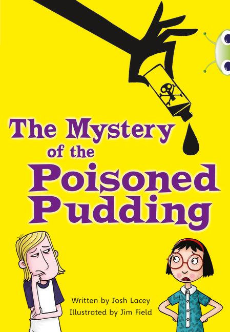 Vorderes Coverbild Bug Club Independent Fiction Year 5 Blue B The Mystery of the Poisoned Pudding