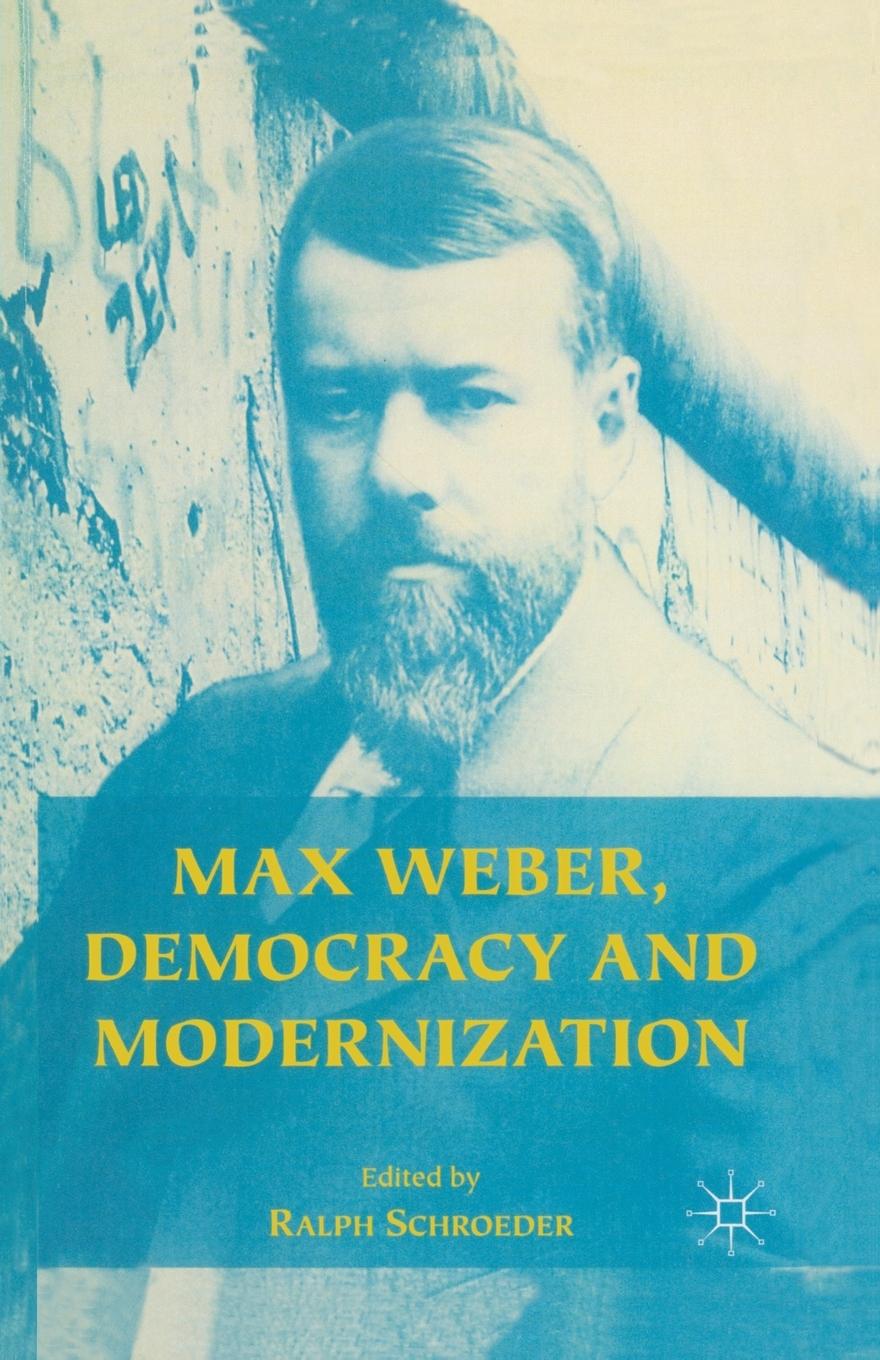 Vorderes Coverbild Max Weber, Democracy and Modernization