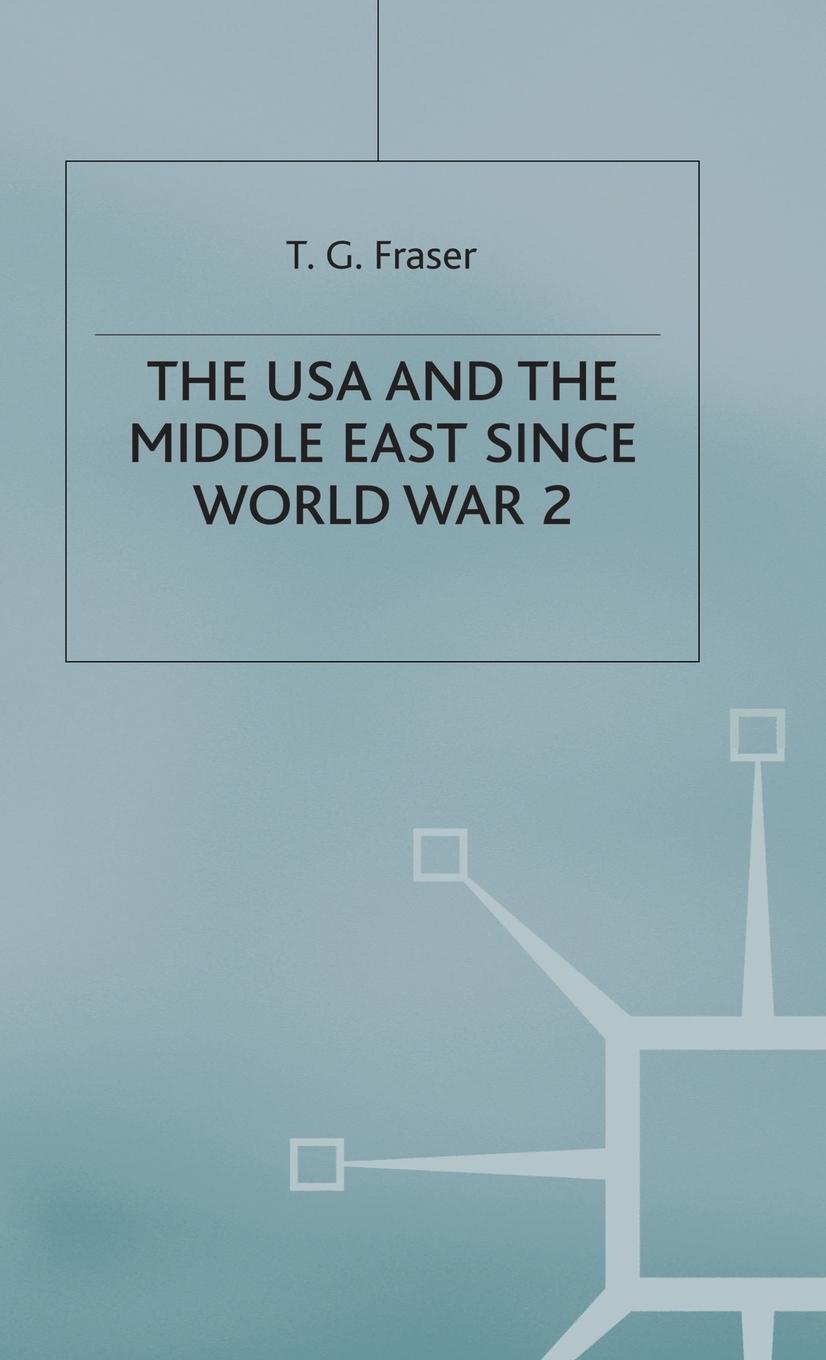 Vorderes Coverbild The USA and the Middle East Since World War 2