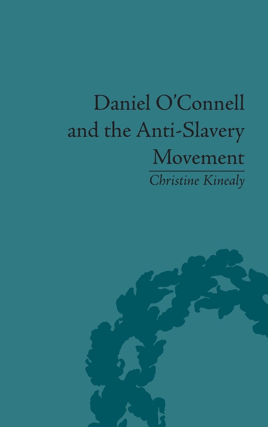 Vorderes Coverbild Daniel O'Connell and the Anti-Slavery Movement