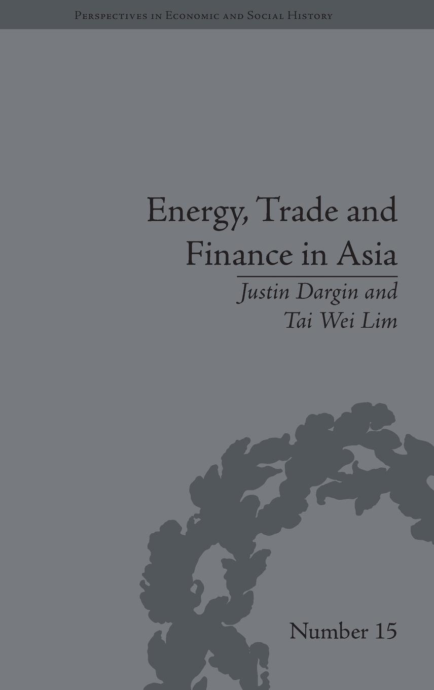 Vorderes Coverbild Energy, Trade and Finance in Asia