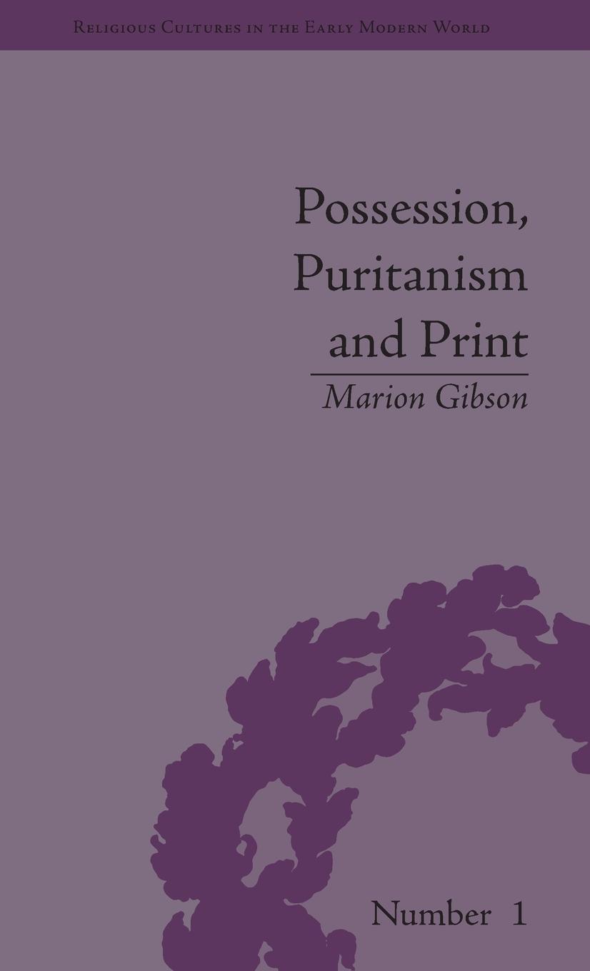 Vorderes Coverbild Possession, Puritanism and Print