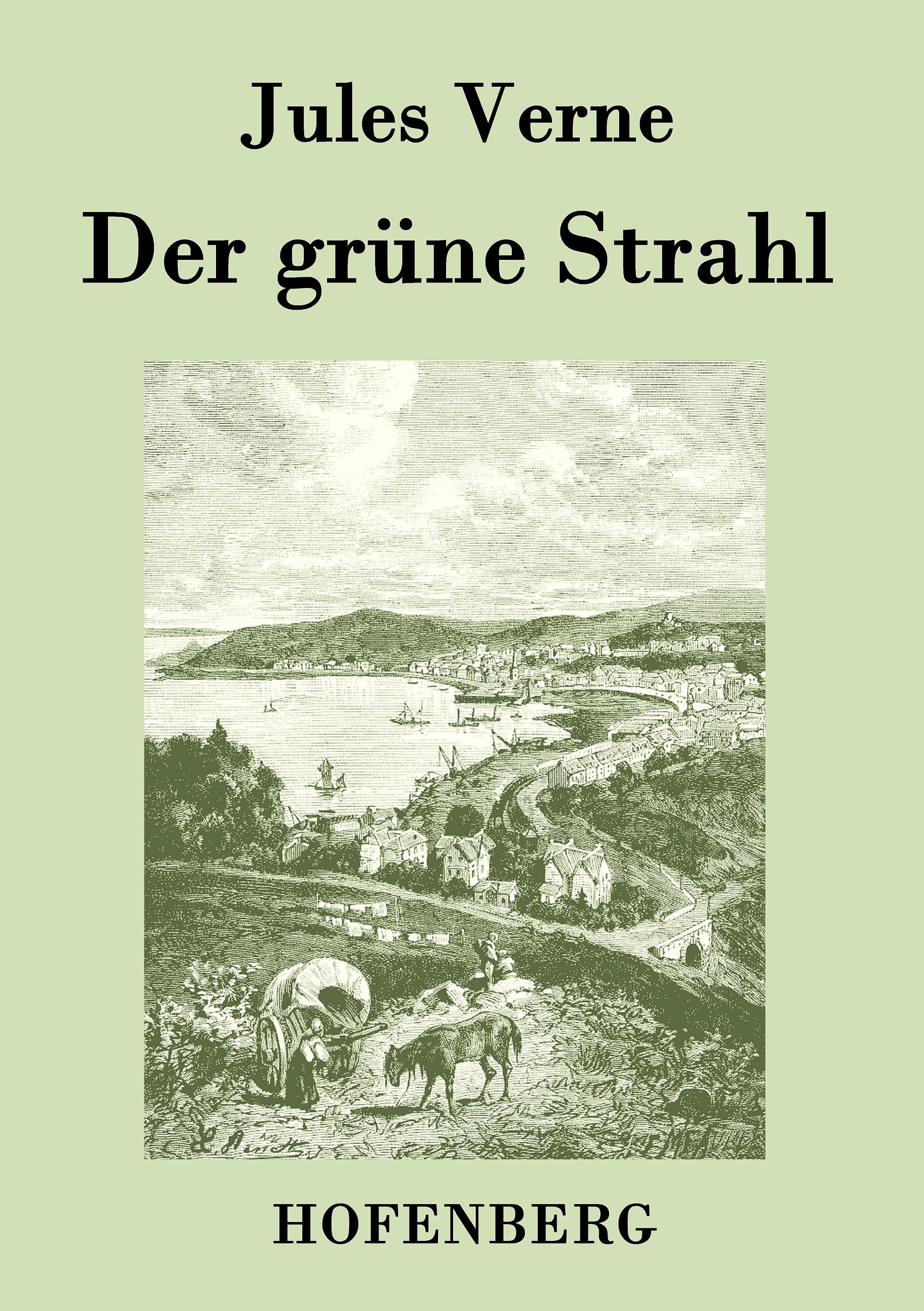 Vorderes Coverbild Der grüne Strahl