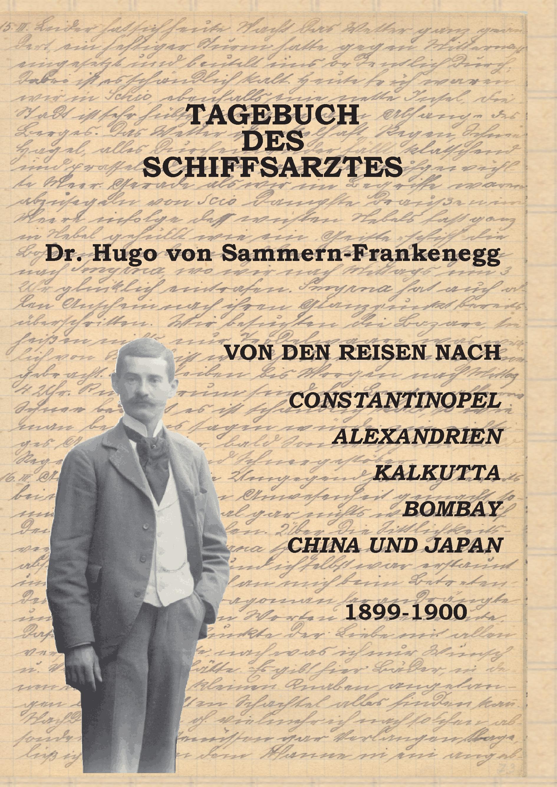 Vorderes Coverbild Tagebuch des Schiffsarztes Dr. Hugo von Sammern-Frankenegg