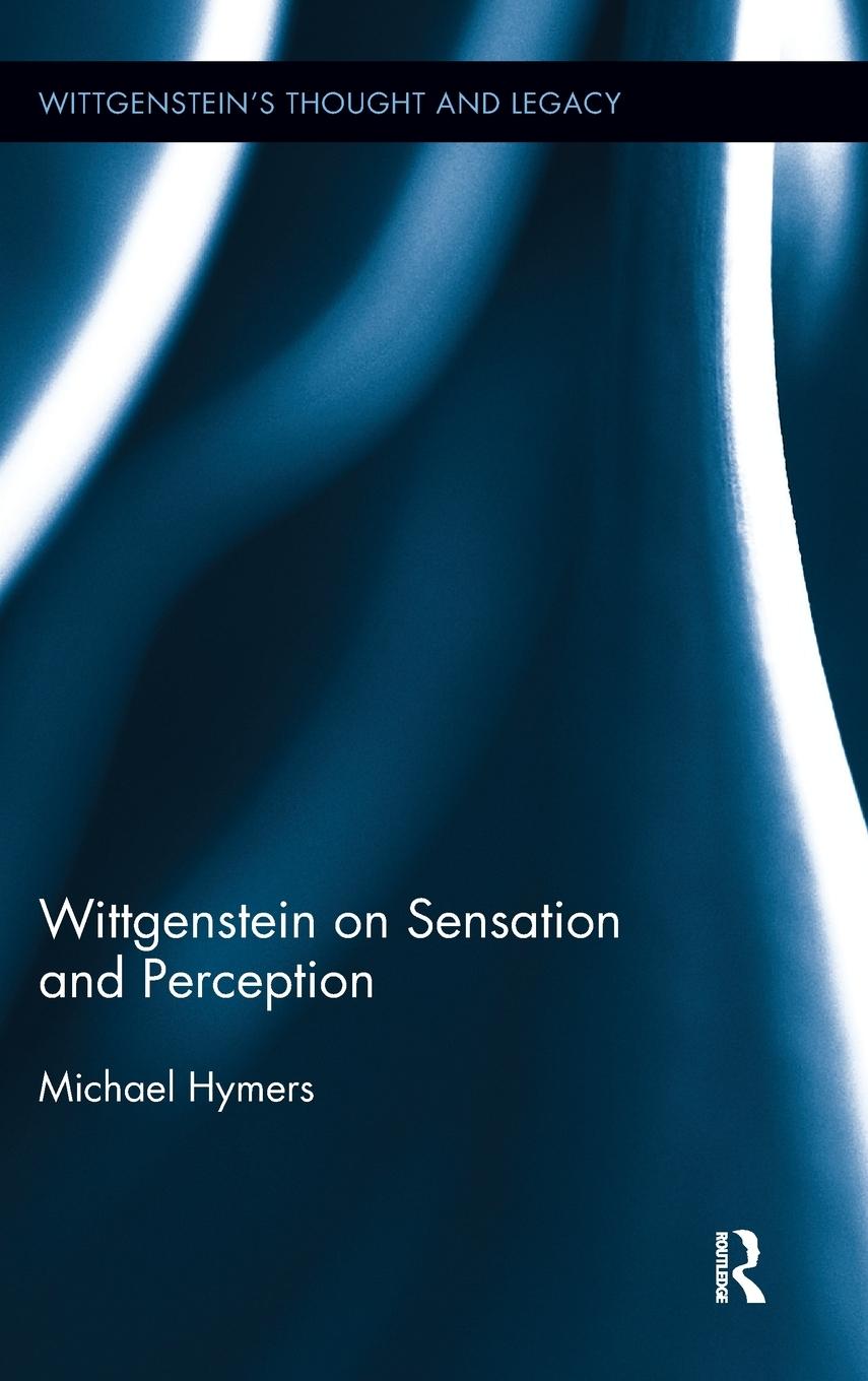 Vorderes Coverbild Wittgenstein on Sensation and Perception