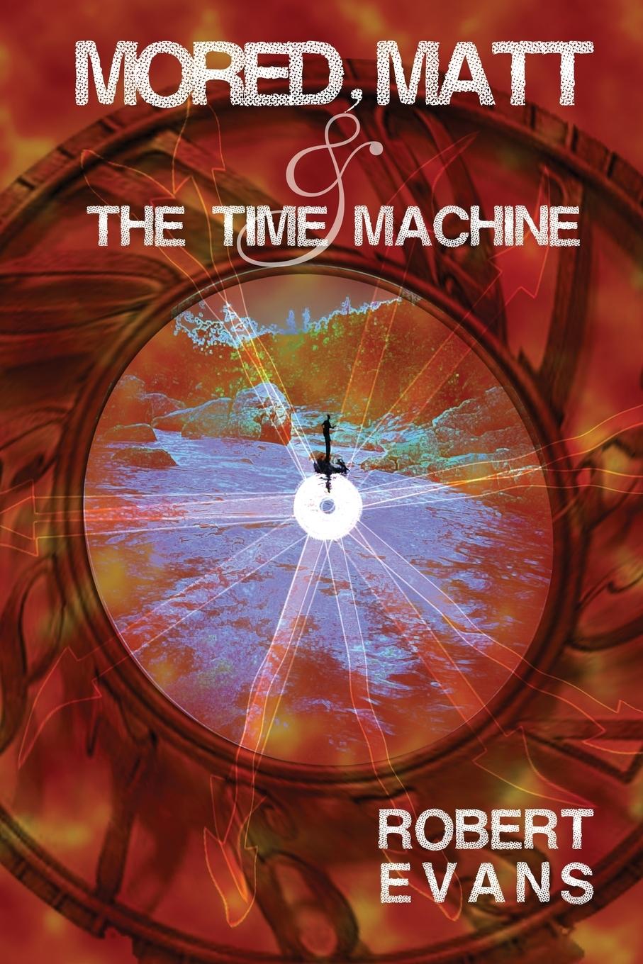 Vorderes Coverbild Mored, Matt & the Time Machine