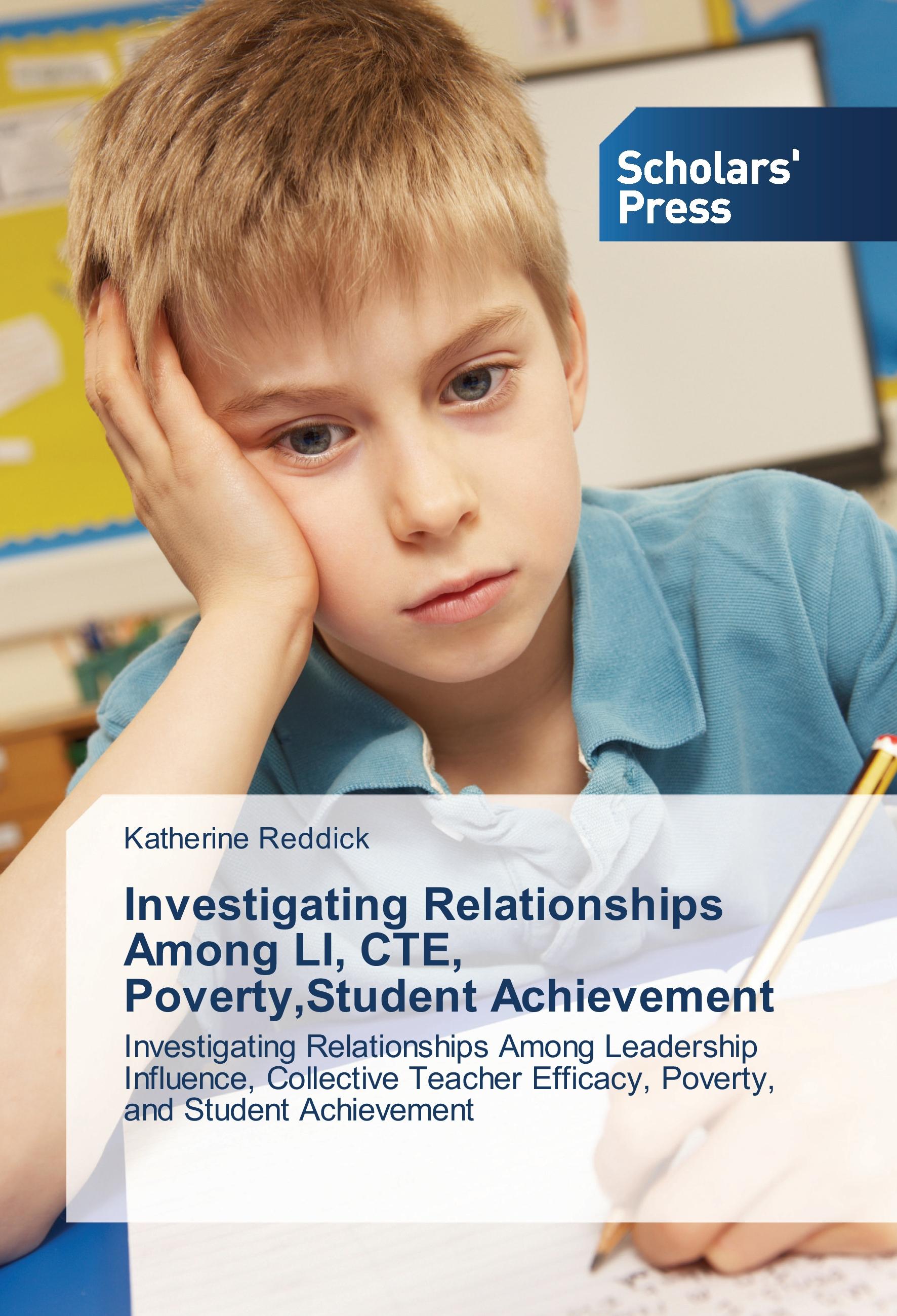 Vorderes Coverbild Investigating Relationships Among LI, CTE, Poverty,Student Achievement