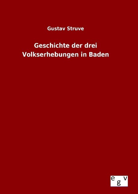 Vorderes Coverbild Geschichte der drei Volkserhebungen in Baden