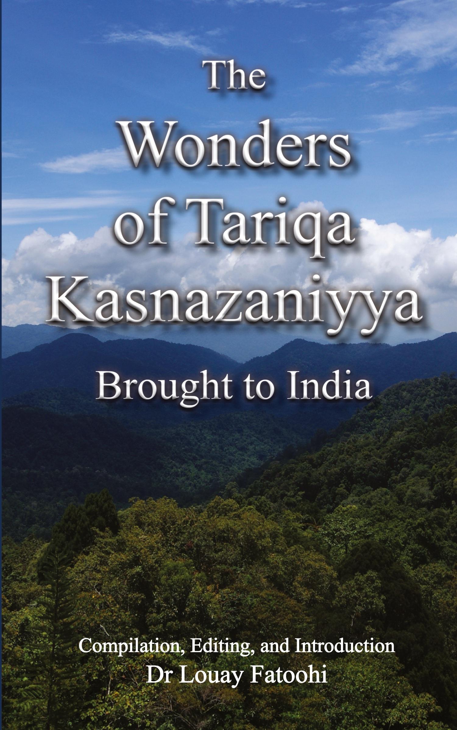Vorderes Coverbild The Wonders of Tariqa Kasnazaniyya Brought to India