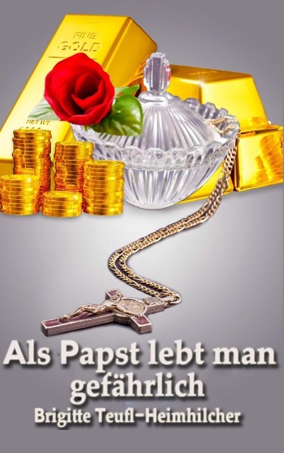 Vorderes Coverbild Als Papst lebt man gefährlich
