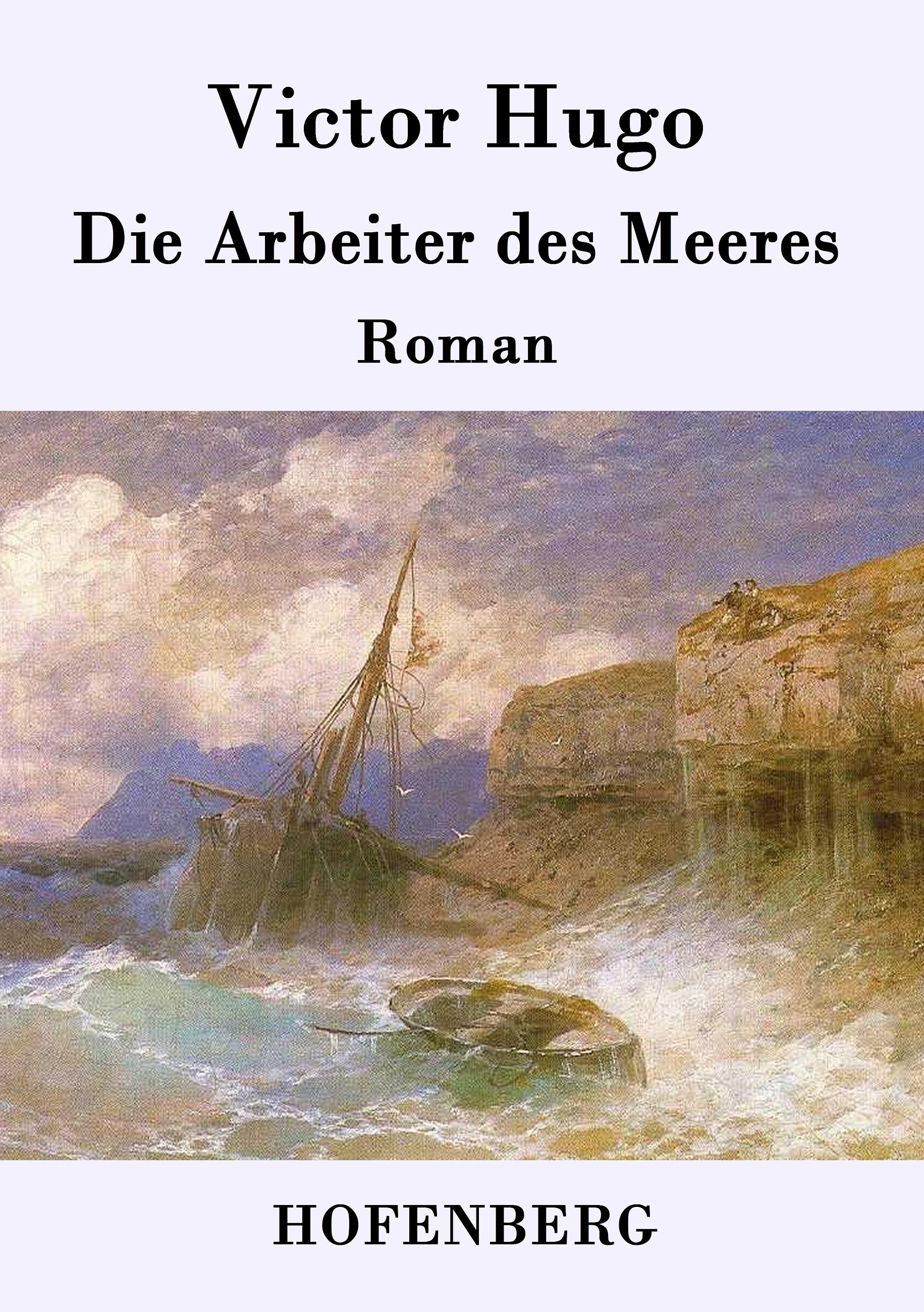 Vorderes Coverbild Die Arbeiter des Meeres