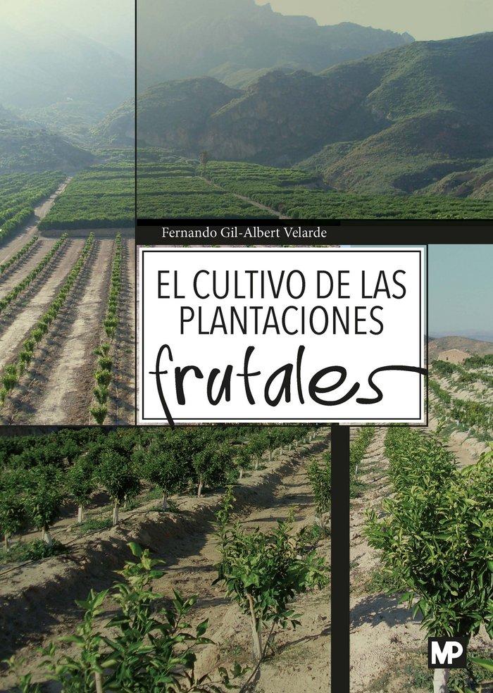 Vorderes Coverbild El cultivo de las plantaciones frutales