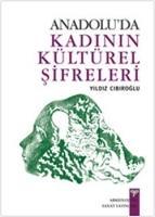Vorderes Coverbild Anadoluda Kadinin Kültürel Sifreleri