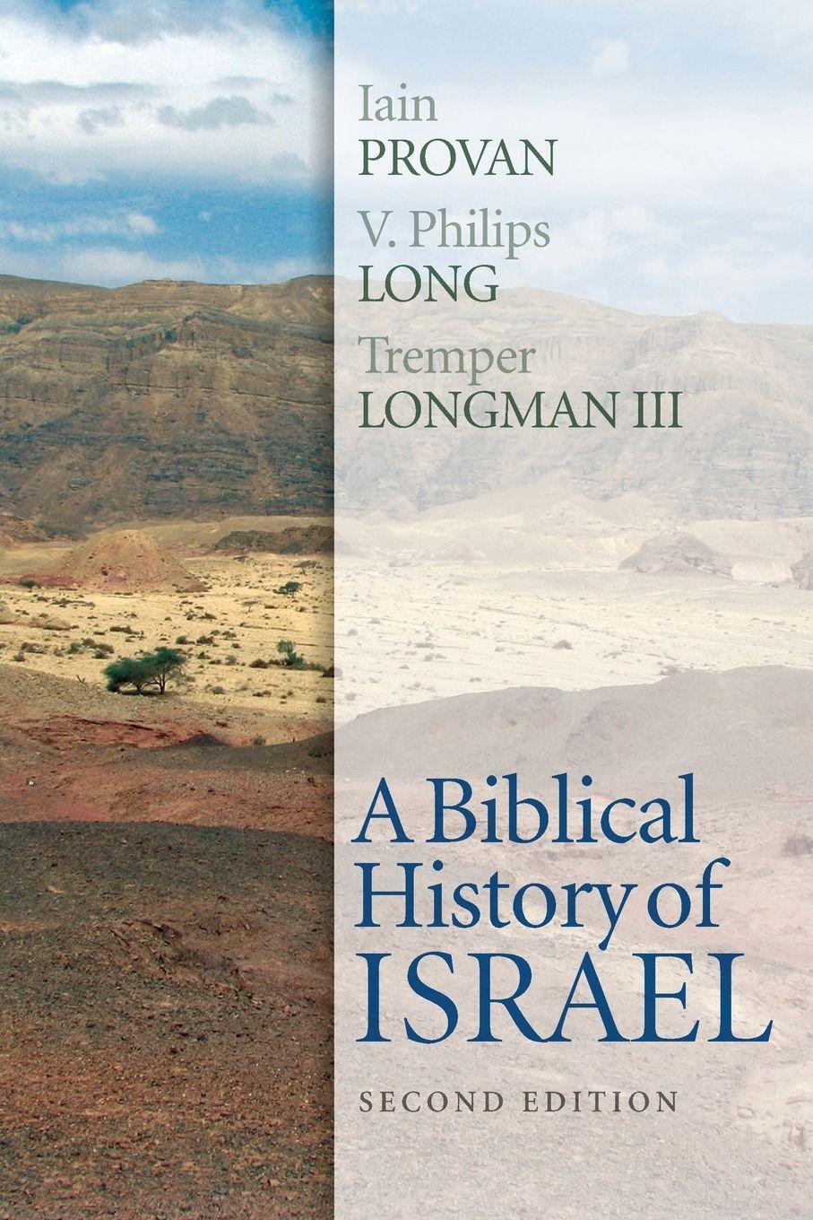 Vorderes Coverbild A Biblical History of Israel, Second Edition