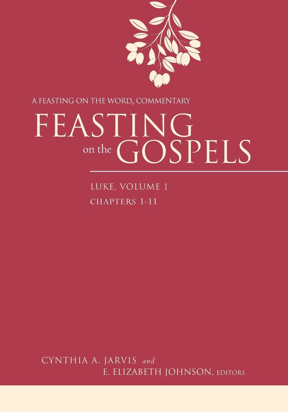 Vorderes Coverbild Feasting on the Gospels, Luke Volume 1