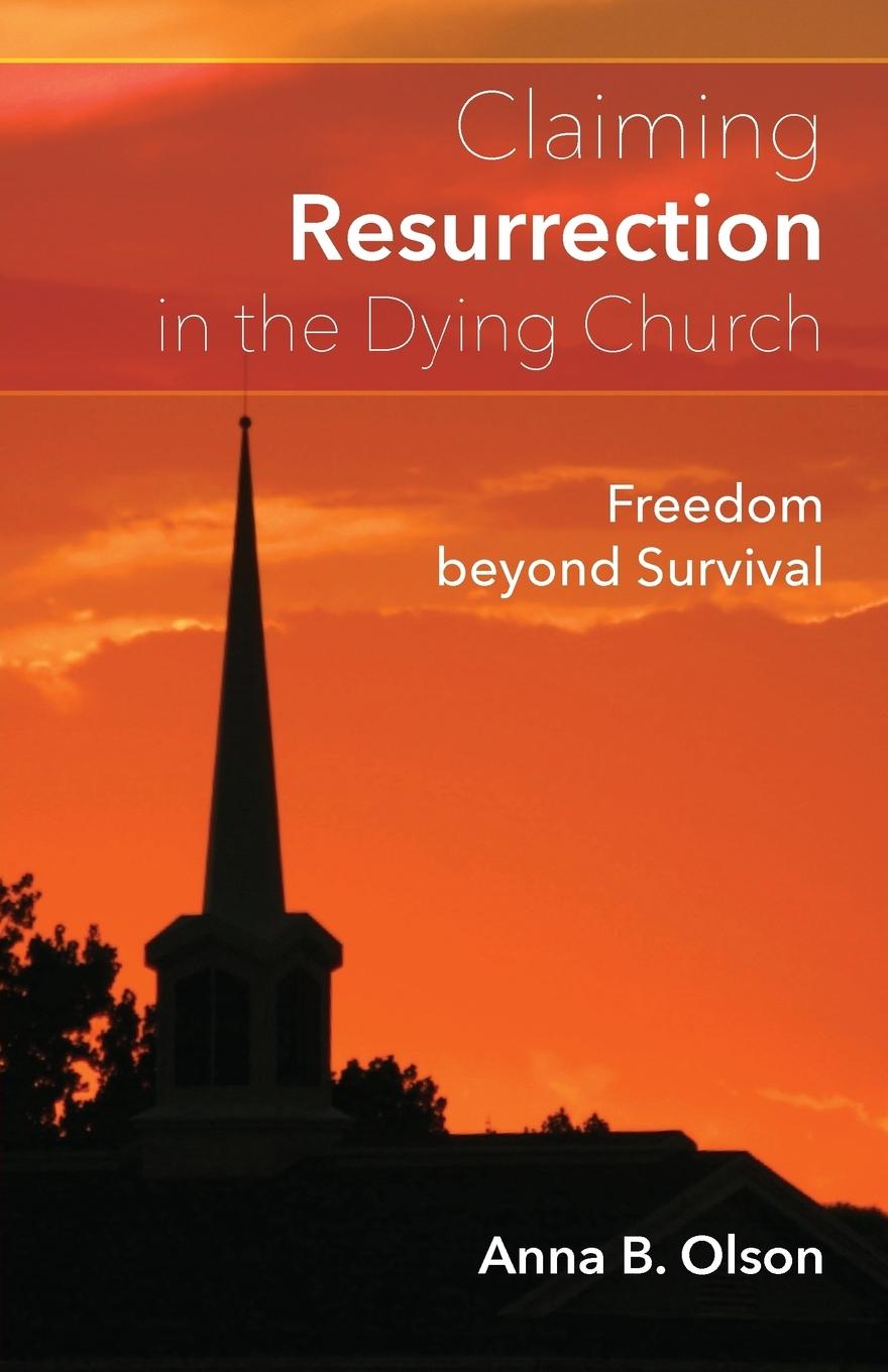 Vorderes Coverbild Claiming Resurrection in the Dying Church