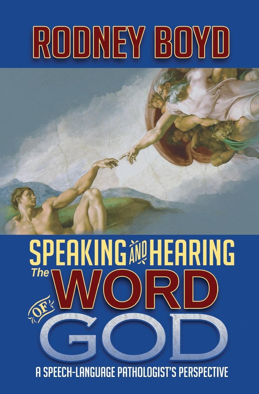 Vorderes Coverbild Speaking & Hearing the Word of God