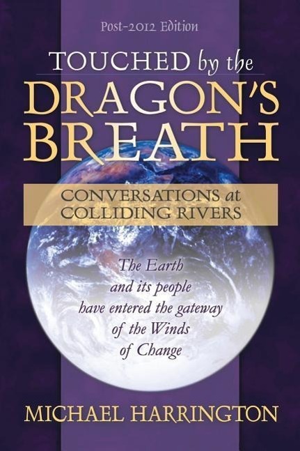 Vorderes Coverbild Touched by the Dragon's Breath: Conversations at Colliding Rivers