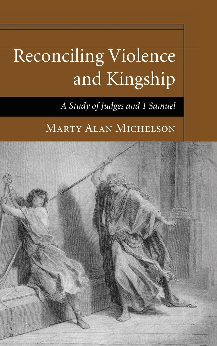 Vorderes Coverbild Reconciling Violence and Kingship