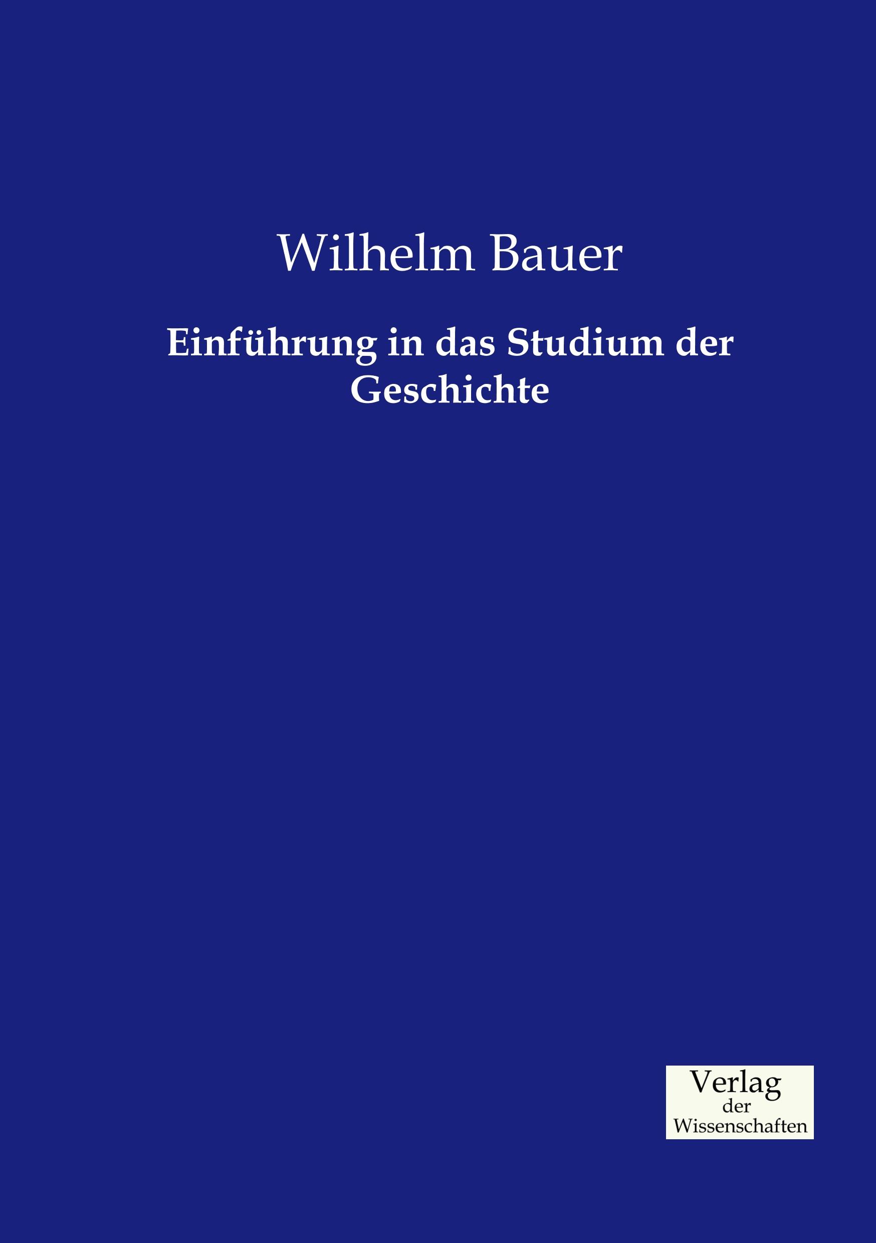 Vorderes Coverbild Einführung in das Studium der Geschichte