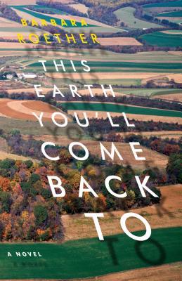 Vorderes Coverbild This Earth You'll Come Back to