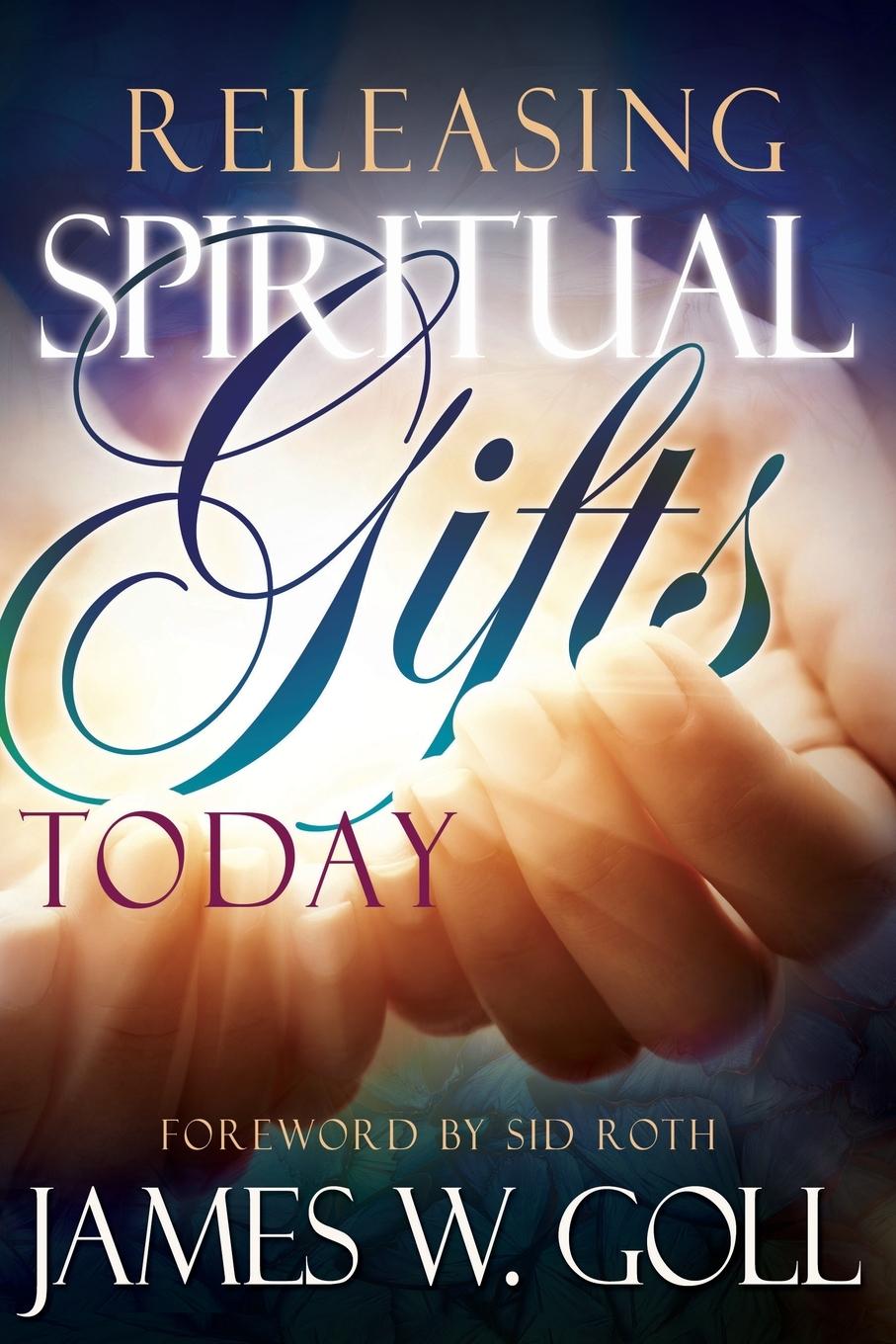 Vorderes Coverbild Releasing Spiritual Gifts Today