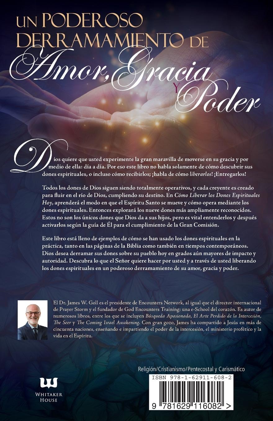 Rückseitencover Cómo Liberar Los Dones Espirituales Hoy