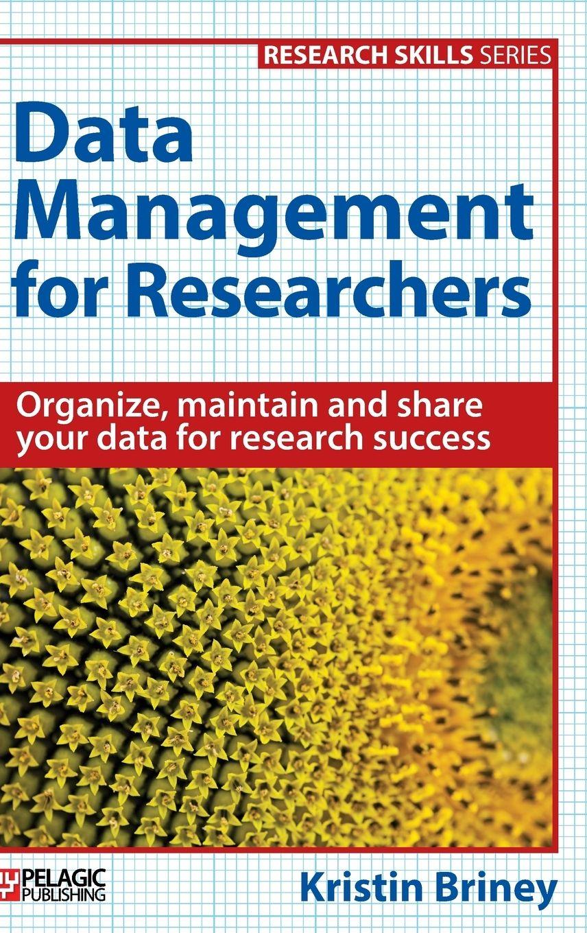 Vorderes Coverbild Data Management for Researchers