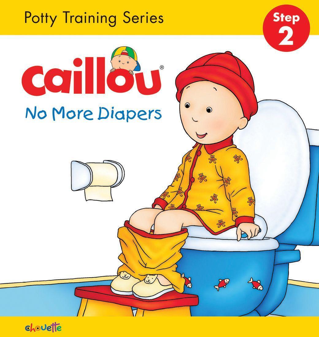Vorderes Coverbild Caillou, No More Diapers: Step 2