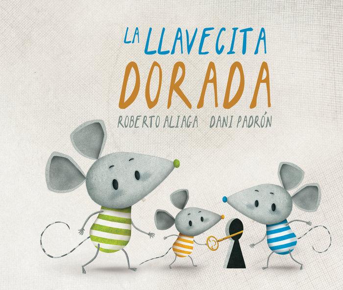 Vorderes Coverbild La Llavecita Dorada (the Little Golden Key)