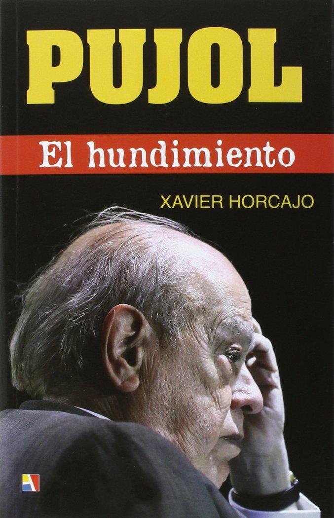 Vorderes Coverbild Pujol : el hundimiento
