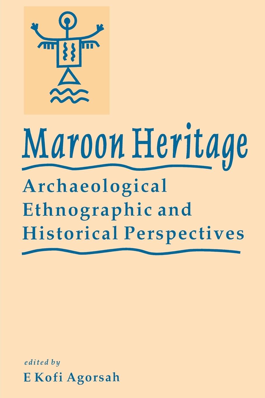 Vorderes Coverbild Maroon Heritage Archaeological
