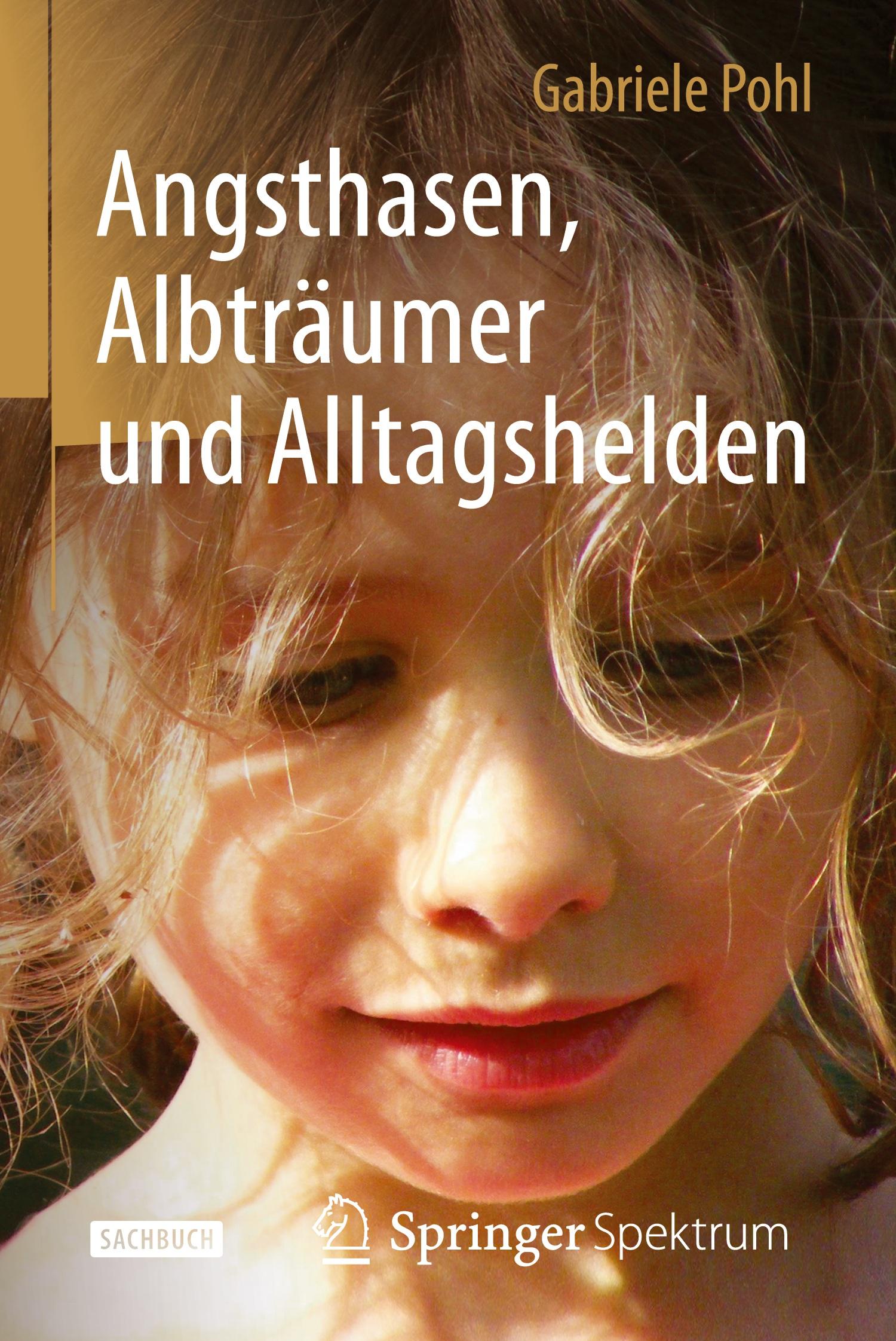 Vorderes Coverbild Angsthasen, Albträumer und Alltagshelden