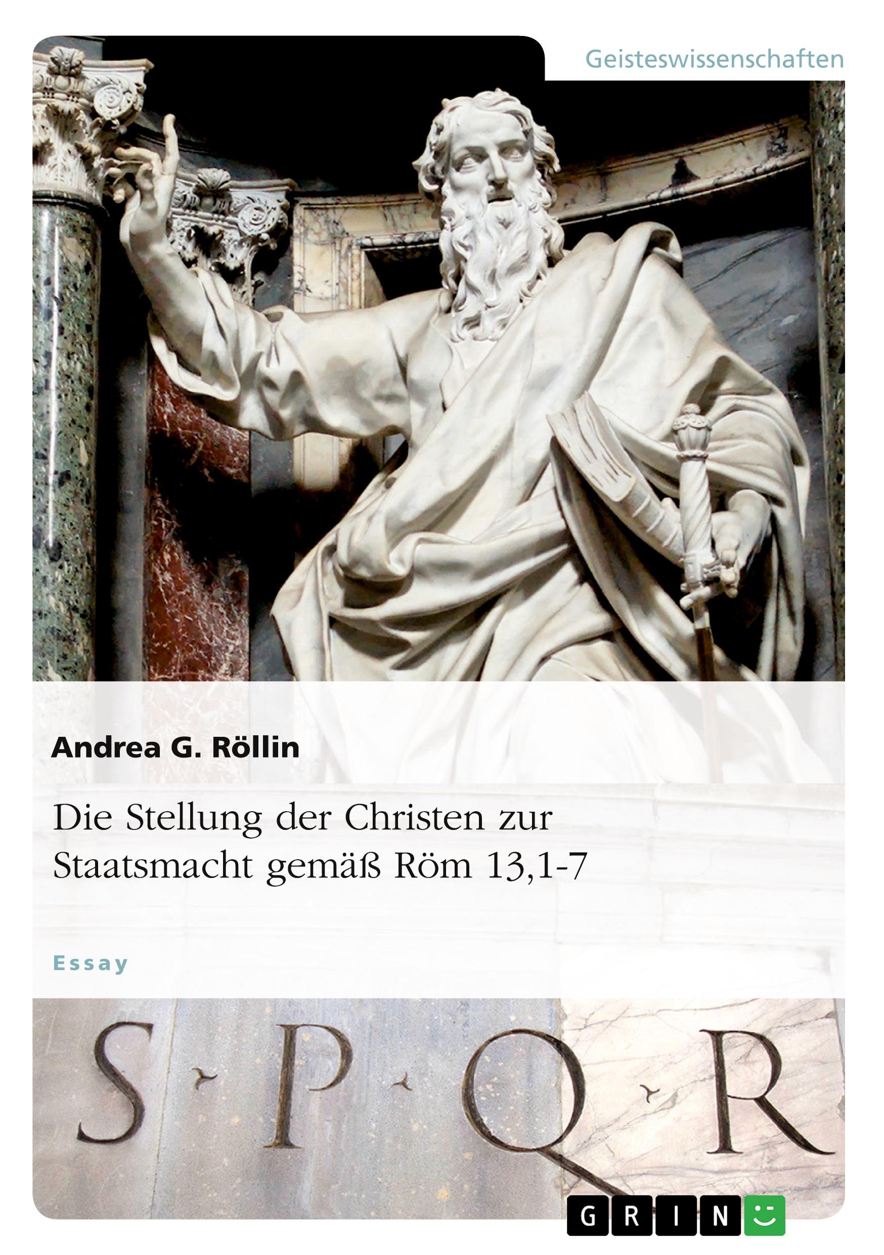 Vorderes Coverbild Die Stellung der Christen zur Staatsmacht gemäß Röm 13,1-7