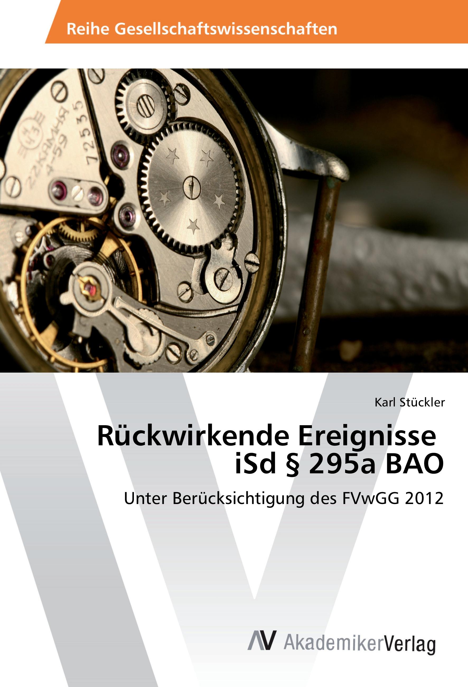 Vorderes Coverbild Rückwirkende Ereignisse iSd § 295a BAO