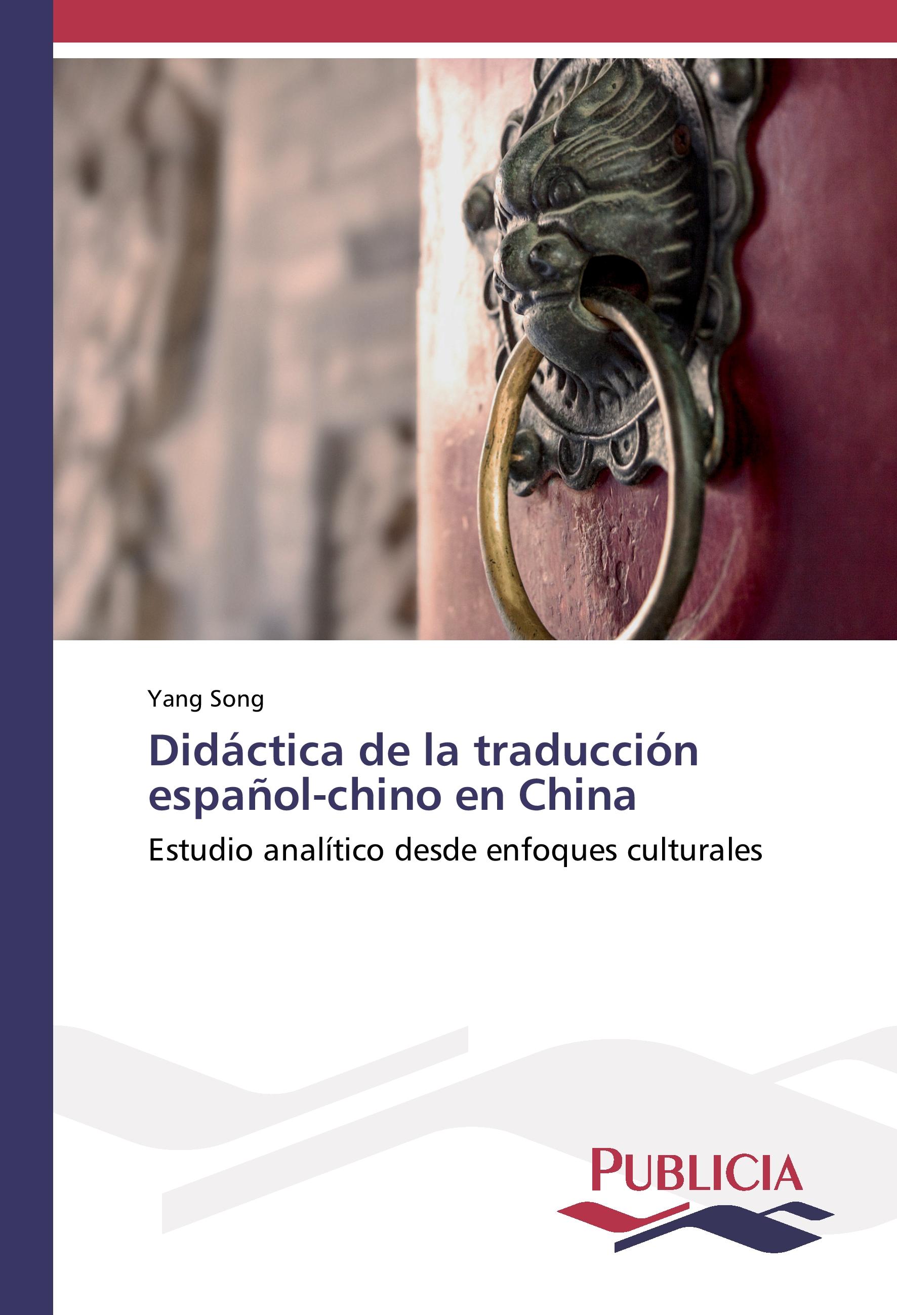 Vorderes Coverbild Didáctica de la traducción español-chino en China