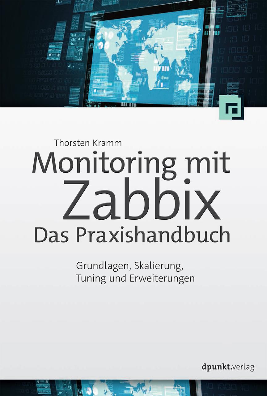 Vorderes Coverbild Monitoring mit Zabbix: Das Praxishandbuch