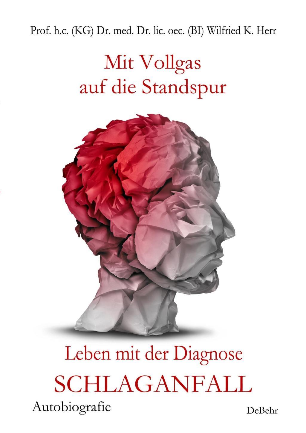 Vorderes Coverbild Mit Vollgas auf die Standspur - Leben mit der Diagnose Schlaganfall - Autobiografie