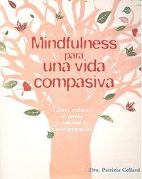 Vorderes Coverbild Mindfulness Para Una Vida Compasiva