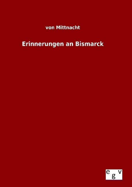 Vorderes Coverbild Erinnerungen an Bismarck