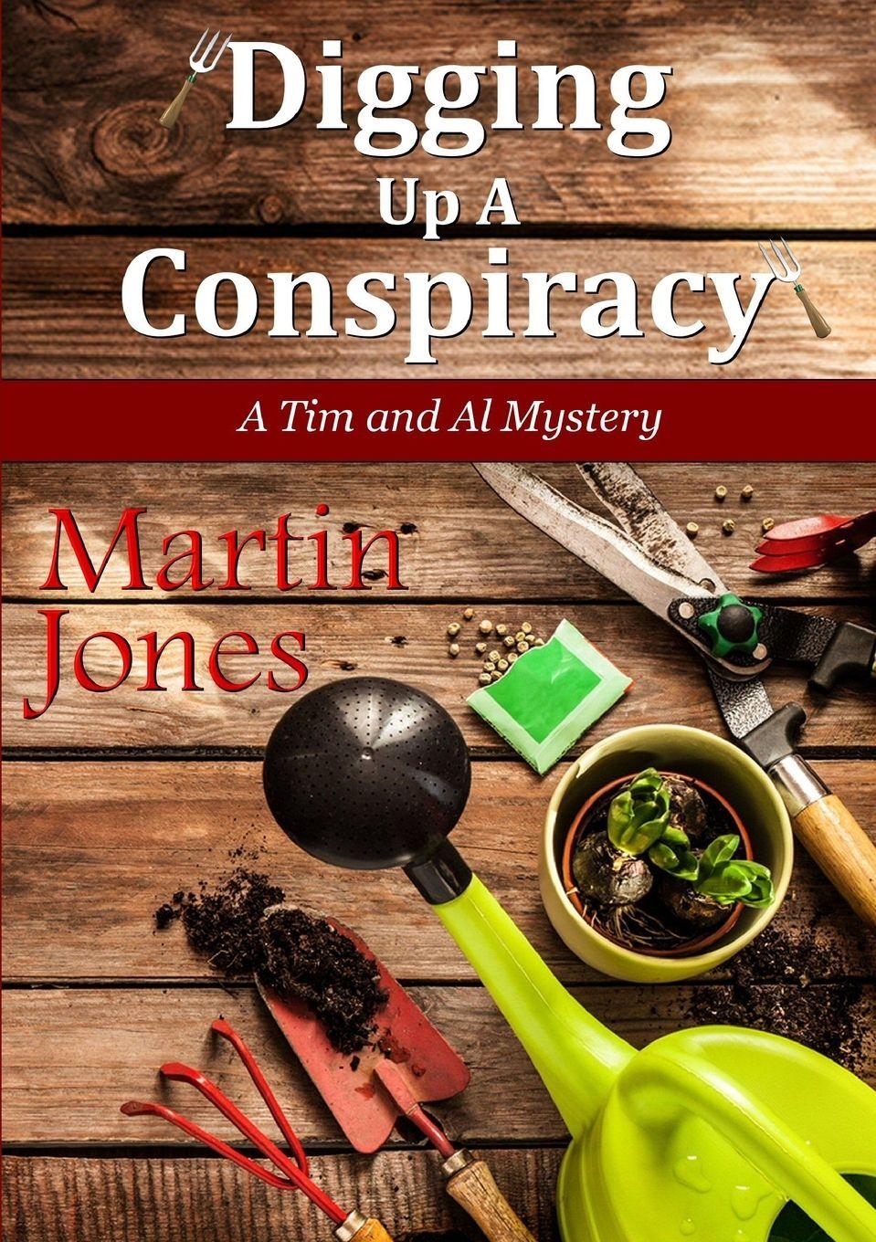 Vorderes Coverbild Digging Up A Conspiracy