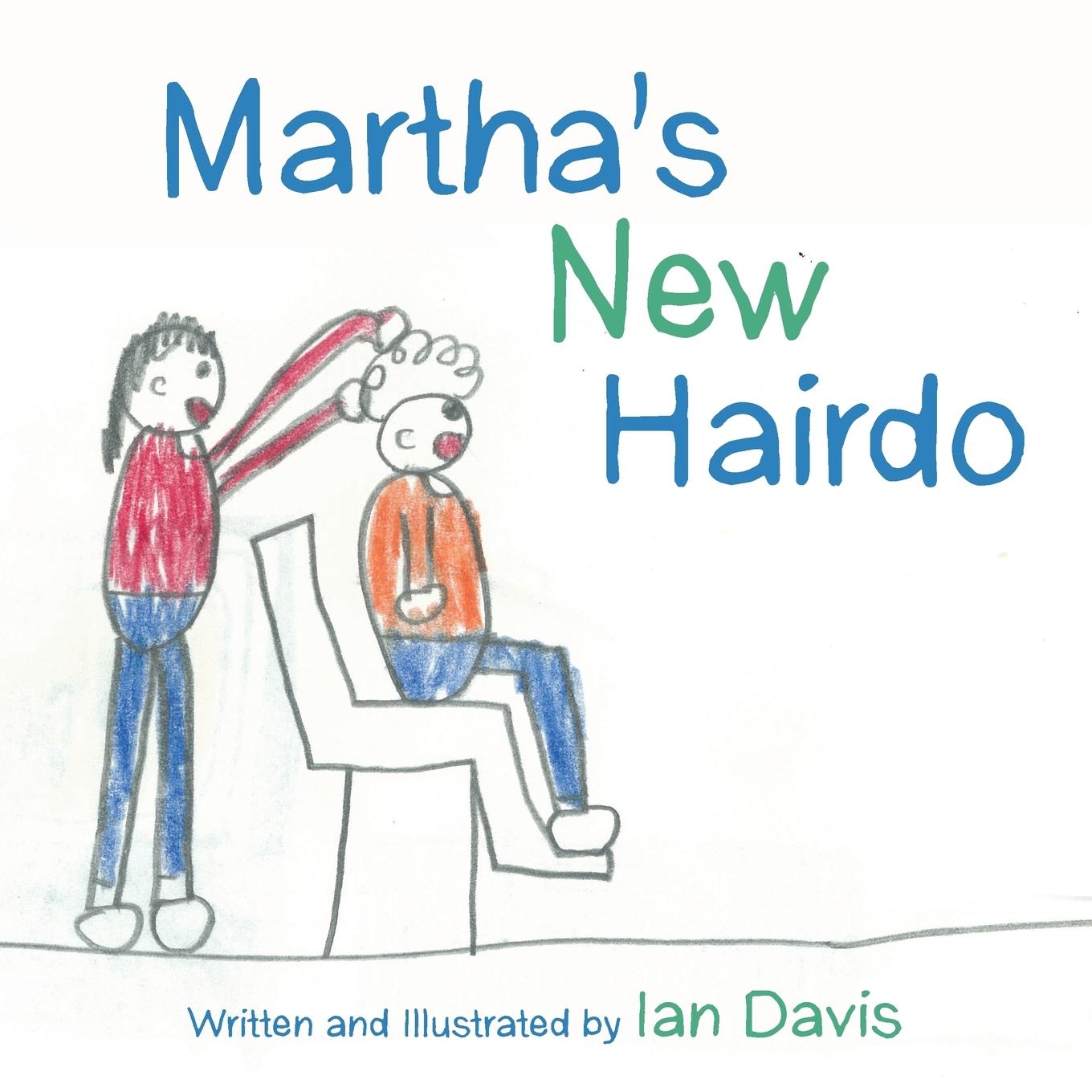 Vorderes Coverbild Martha's New Hairdo