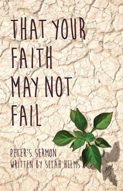 Vorderes Coverbild That Your Faith May Not Fail