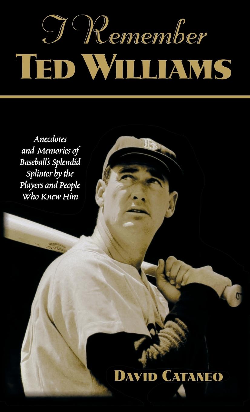 Vorderes Coverbild I Remember Ted Williams