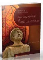Vorderes Coverbild Bin Yil Önce Bin Yil Sonra Kasgarli Mahmud ve Divanü Lugatit-Türk
