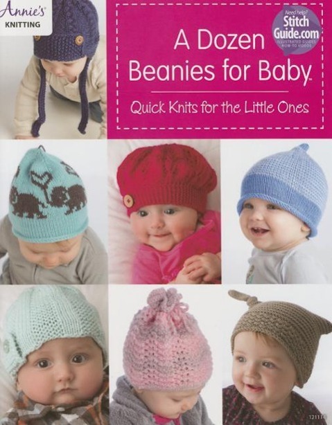 Vorderes Coverbild A Dozen Beanies for Baby: Quick Knits for the Little Ones
